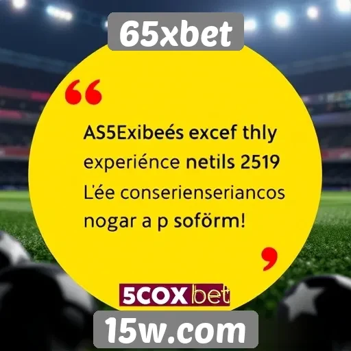 Opiniões de usuários sobre a experiência no 65xbet